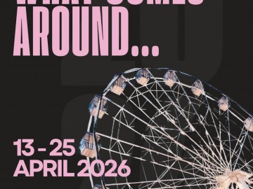 What Comes Around … Drachengasse, 13th-25th April, 8pm